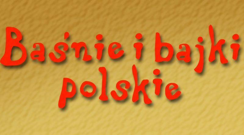 Baśnie i bajki polskie